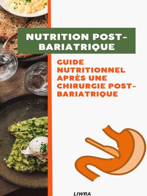 cover image of Nutrition post-bariatrique--Guide nutritionnel après une chirurgie post-bariatrique